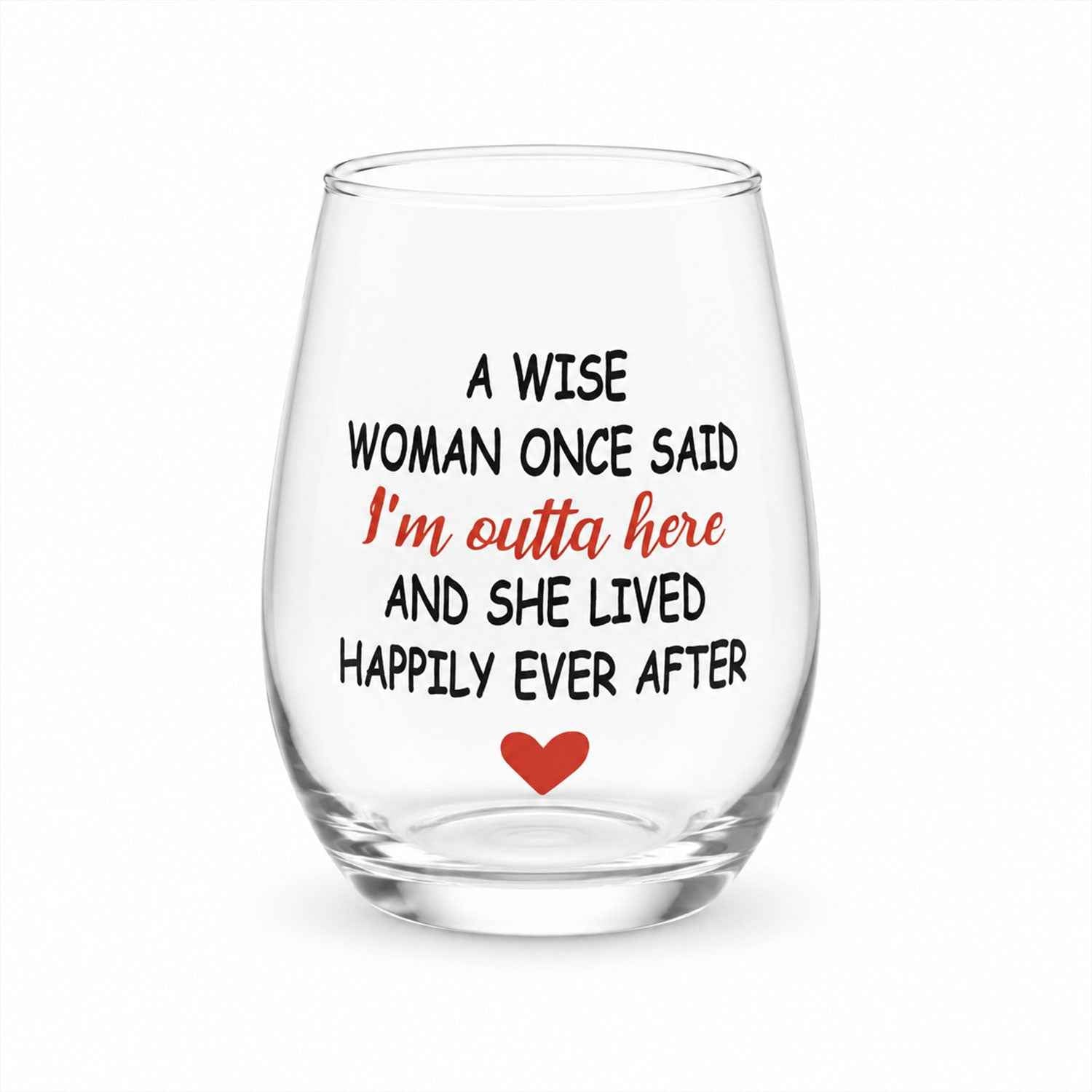 Printed Quote Stemless Glass Tumbler - Fun & Elegant Drinkware